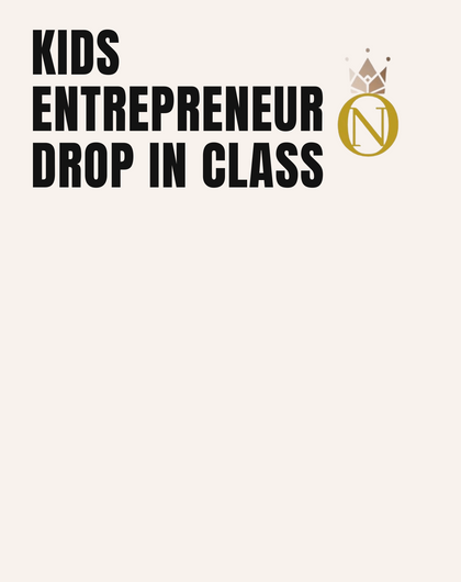 Kids' Entrepreneur Club Drop-In