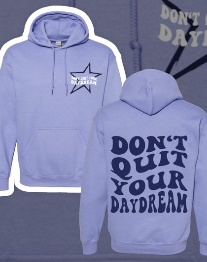 Don't Quit Hoodie