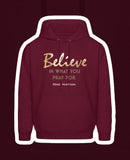 Believe & Pray Hoodie