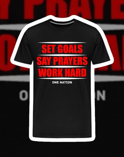 Set Goals, Say Prayers Tee