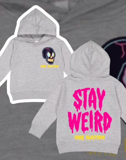 Stay Weird Kids Hoodie