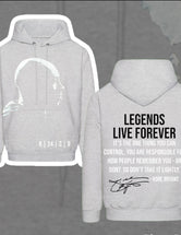 Legends Live Forever Hoodie